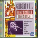 Ao Vivo Em T�quio Live in Tokyo by  Gilberto Gil 