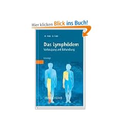 Das Lymph�dem und verwandte Krankheiten: Vorbeugung und Behandlung