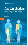 Das Lymph&ouml;dem und verwandte Krankheiten: Vorbeugung und Behandlung - Michael F&ouml;ldi, Ethel F&ouml;ldi