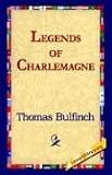 Legends of Charlemagne Legends of Charlemagne