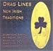 Search : Drag Lines: New Irish Traditions