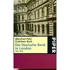 Die Deutsche Bank in London 1873-1998