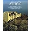 Athos: Die Klostergr�ndungen. Ein Jahrtausend Spiritualit�t und orthodoxe Kunst