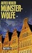 M�nster-W�lfe. Der erste Michael-Hellmer-Krimi
