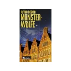 M�nster-W�lfe. Der erste Michael-Hellmer-Krimi