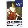 Wir Deutschen - Unter Napoleon