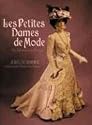 Les Petites Dames de Mode: An Adventure in Design