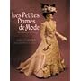 Les Petites Dames de Mode: An Adventure in Design
