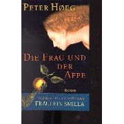 Die Frau und der Affe (Gebundene Ausgabe)