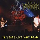 10 Years Live, Not Dead an album by Mortification