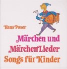 Produkt-Bild: M&auml;rchen und M&auml;rchenlieder, Songs f&uuml;r Kinder