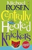  : Centrally Heated Knickers (Puffin Poetry)