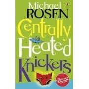 Centrally Heated Knickers (Puffin Poetry)
