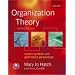 Organization Theory: Modern, Symbolic, and Postmodern Perspectives