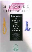 Discipline & Punish: The Birth of the Prison