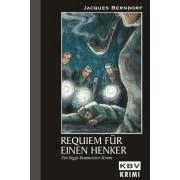 Requiem f�r einen Henker: Ein Siggi-Baumeister-Krimi