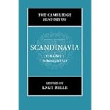 the cambridge history of scandinavia volume 1 prehistory to 1520
