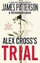 [2010 PAPERBACK] Alex Cross's Trial [2010 PAPERBACK]