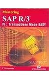 Mastering SAP R/3: F1: Transactions Made Easy