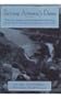 Raising Arizona's Dams: Daily Life, Danger, and Discrimination in the Dam Construction Camps of Central Arizona, 1890s-1940s