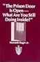 The Prison Door Is Open: What Are You Still Doing Inside