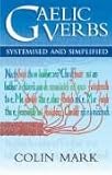 Gaelic Verbs; Systemised and Simplified