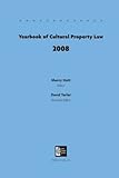 Yearbook of cultural property law 2008