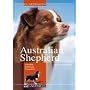 Australian Shepherd: Charakter - Erziehung - Gesundheit