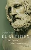 Euripides: Der Dichter der Leidenschaft