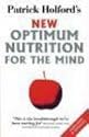 Patrick Holford's New Optimum Nutrition for the Mind