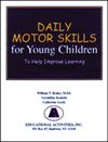 Daily Motor Skills for Young Children (Complete Set of a Teacher Handbook, 2 CDs, and Guide)
