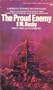 The Proud Enemy (Berkley Medallion Books, No. N2846)
