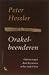 Oracle Bones A Journey Between China's Past and Present (Hardcover)
