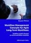 Workflow Management Concepts for Agile Long-Term Workflows - Enabling model changes on active workflow instances