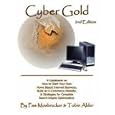 Cyber Gold: A Guidebook on How to Start Your Own Home Based... by  Pam Mosbrucker and Tobin Alder