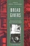 Bread Givers: A Novel