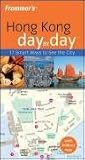 Frommer's Hong Kong Day by Day (Frommer's Day by Day)