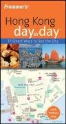 City Travel Guides Discounted  Books : Frommer's Hong Kong Day by Day
