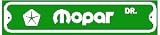 MOPAR DRIVE chrysler car auto street sign