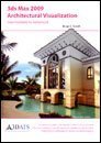 3ds Max 2009 Architectural Visualization-Intermediate to Advanced