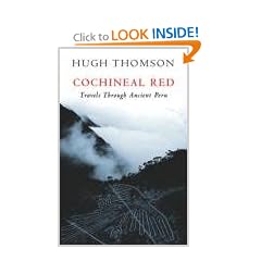 Cochineal Red: Travels Through Ancient Peru