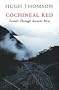 Cochineal Red: Travels Through Ancient Peru