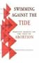 Swimming Against the Tide