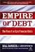 Empire of Debt: The Rise of an Epic Financial Crisis