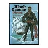 Black Caesar, pirate ~ Cliff Gardner