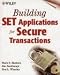 Building SET Applications for Secure Transactions