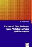 Enhanced Field Emission from Metallic Surfaces and Nanowires
