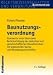 Baunutzungsverordnung: Kommentar unter besonderer Berücksichtigung des deutschen und gemeinschaftlichen Umweltschutzes mit ergänzenden Rechts- und Verwaltungsvorschriften
