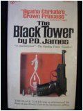 The Black Tower (Adam Dalgliesh Mystery Series #5)