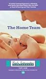 The Home Team: Early Intervention Illustrated